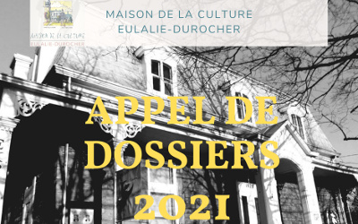 Maison de la culture Eulalie-Durocher: appel de dossiers – Exposition 2021
