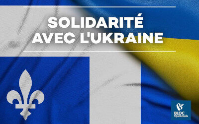 Guerre en Ukraine: le Bloc Québécois propose des solutions pour appuyer les Ukrainiens