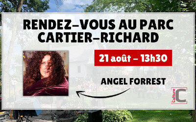 Dans le cadre des Rendez-vous au Parc Cartier-Richard: Angel Forrest