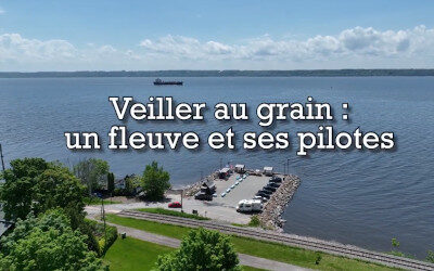 Du 8 au 14 août: l’exposition itinérante «Veiller au grain : un fleuve et ses pilotes» s’arrêtera à Contrecœur