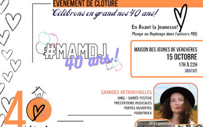 #MAMDJ 40 ans: la Maison des Jeunes de Verchères vous invite à célébrer ses 40 ans