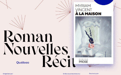 La Contrecoeuroise Myriam Vincent parmi les finalistes: dévoilement des finalistes 2023 – Prix des libraires du Québec, volet adulte