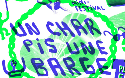 Le Phare culturel de Verchères: Mini-festival «Un char pis une barge»