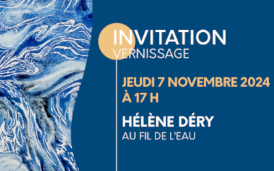Maison des gouverneurs: l’exposition Au fil de l’eau, d’Hélène Déry, dès le 7 novembre