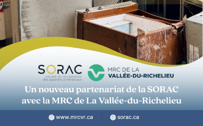 La MRC de La Vallée-du-Richelieu consolide ses actions en matière de récupération environnementale grâce au partenariat avec la SORAC