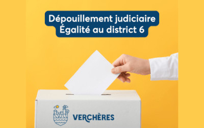 Municipalité de Verchères: résultat du nouveau dépouillement judiciaire pour le district 6