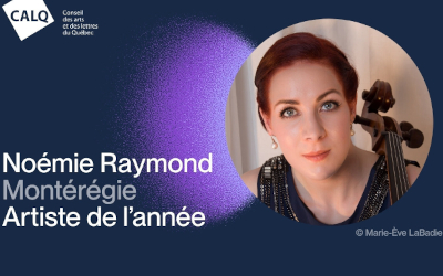 Artiste de l&rsquo;année en Montérégie: Noémie Raymond reçoit le Prix du CALQ