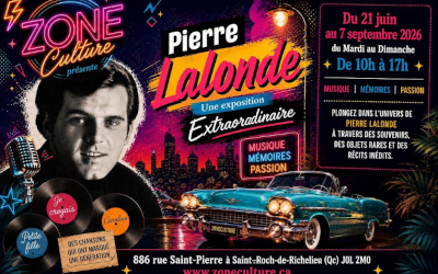 Zone Culture: Pierre Lalonde, une exposition extraordinaire