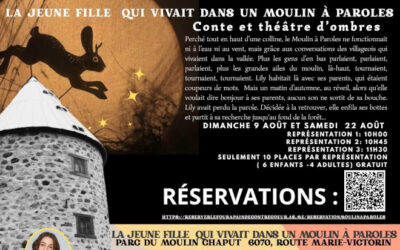 Culture C: Conte et Théâtre d&rsquo;ombres au Moulin Chaput, la jeune fille qui vivait dans un moulin à paroles