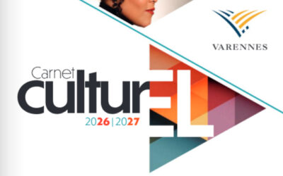 Varennes dévoile la programmation du Carnet culturel 2026-2027
