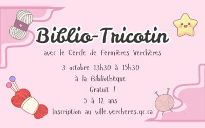 Biblio-Tricotin avec le Cercle de Fermières Verchères