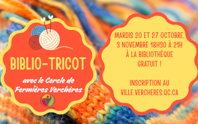 Biblio-Tricot avec le Cercle de Fermières Verchères
