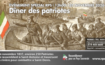 27e édition du traditionnel dîner des Patriotes à Saint-Antoine-sur-Richelieu